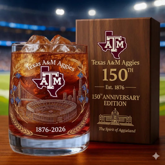 T A&M A Whisky Glass , T A&M A 150th Anniversary Whiskey Glass